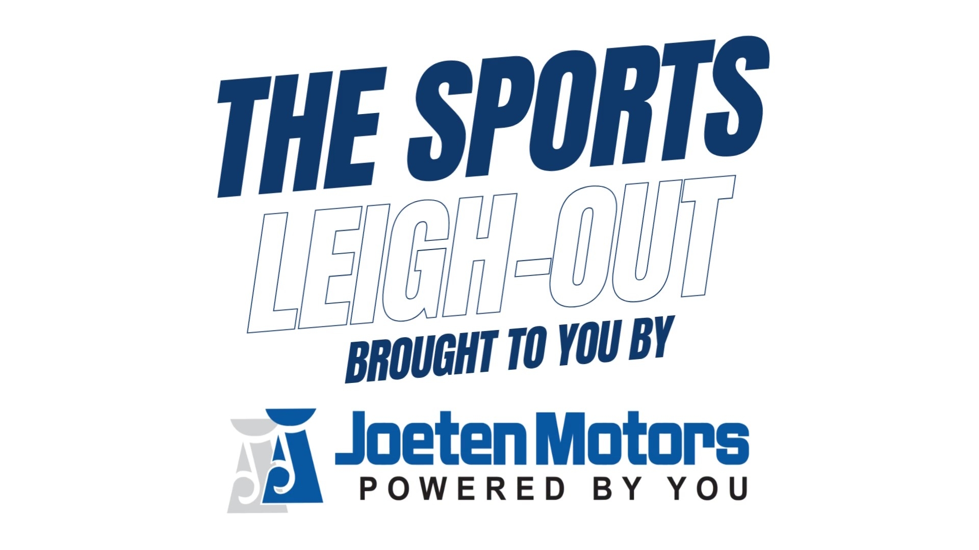 The Sports Leigh-Out August 22-28, 2026